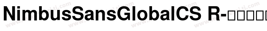 NimbusSansGlobalCS R字体转换